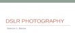 Learn DSLR Photography