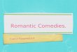 Romantic comedy