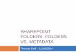 SharePoint Folders: Folders vs. Metadata