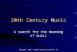 20th Century Music.ppt
