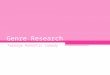 Genre Research Teenage Romantic Comedy. What Is A Romantic Comedy? The romantic comedy is a sub- genre of both the comedy and the romance film which is