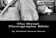 The Street Photography Bible