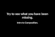 Intro composition Photography