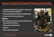 Sponge-Jet Engine and Component Cleaning and De-painting · PDF fileSPONGEJET.COM | ©2018 SPONGE-JET, INC. ALL RIGHT RESERVED Standard (Heated) Pressure Washer: Removes exposed dirt