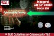 DoD Guidelines on Cybersecurity T&E - DAU Sponsored...DoD Guidelines on Cybersecurity T&E Kim Kendall kim.kendall@dau.mil 256-922-8143 What is Cybersecurity Defined as the prevention