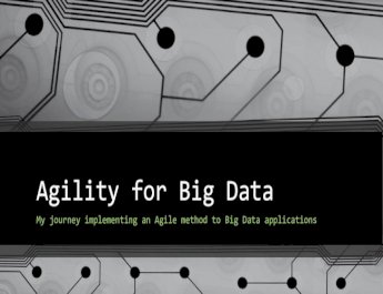 Agility for big data