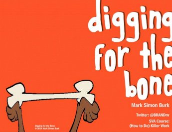 Digging For The Bone: How to Jumpstart Creative Thinking